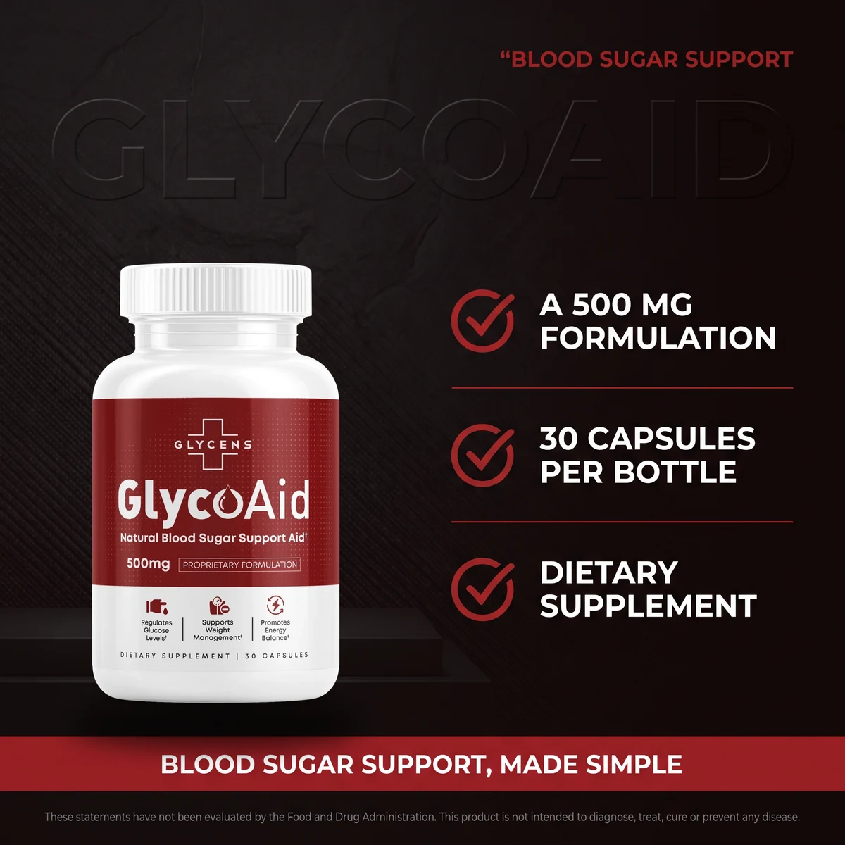 Why choose GlycoAid: a 500 mg formulation, 30 capsules per bottle, made in an FDA-registered facility